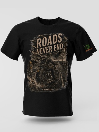 Roads Never End – Koszulka HopHead